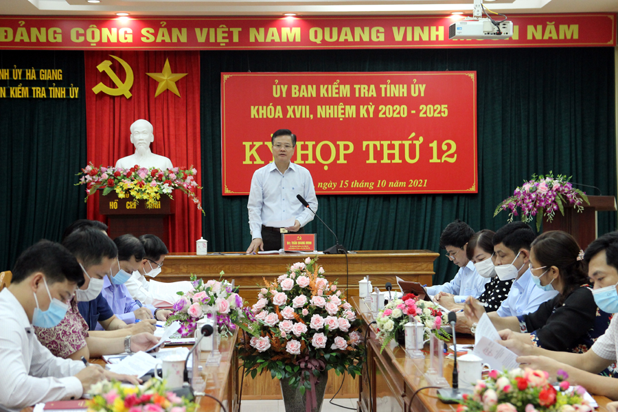 Chủ nhiệm UBKT Tỉnh ủy Trần Quang Minh chủ trì kỳ họp thứ 12 của UBKT Tỉnh ủy khóa XVII.